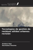 Aniekan Ikpe (U. A.) | TecnologíAs De GestióN De Residuos SóLidos Urbanos:...