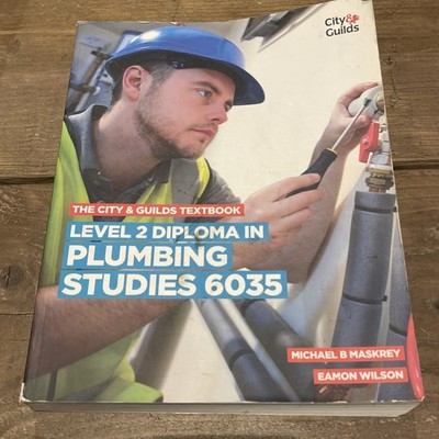 Level 2 Diploma in Plumbing Studies (6035) City & Guilds
