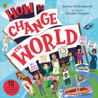 How To Change The World | Rashmi Sirdeshpande | Englisch | Taschenbuch | 32 S.