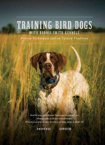 Ronnie Smith Reid Br Training Bird Dogs with Ronnie Smith Ken (Copertina rigida)