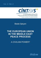 Beste Isleyen | the European Union In the Middle East Peace Process. A...