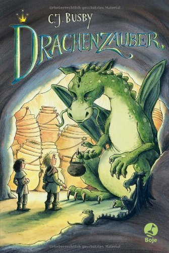 Drachenzauber von C. J. Busby (gebundene Ausgabe) - C.J. Busby