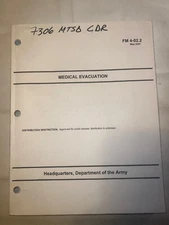 US Army Field Book,  4-02.2 Medical Evacuation, used  softcover