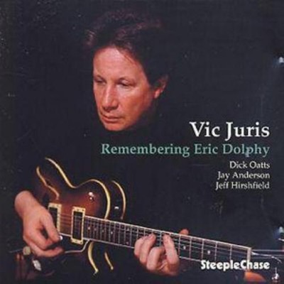 Vic Juris Quartet Remembering Eric Dolphy Album