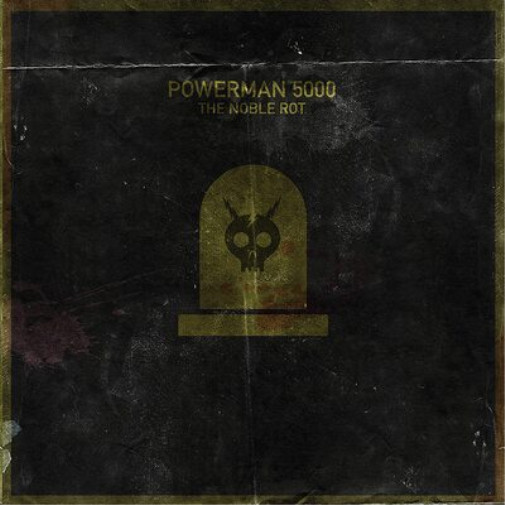 Альбом Powerman 5000 The Noble Rot (CD)