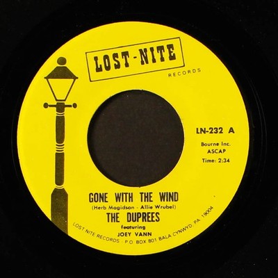 DUPREES: gone with the wind / let's make love again LOST NITE 7'' Single 45 RPM