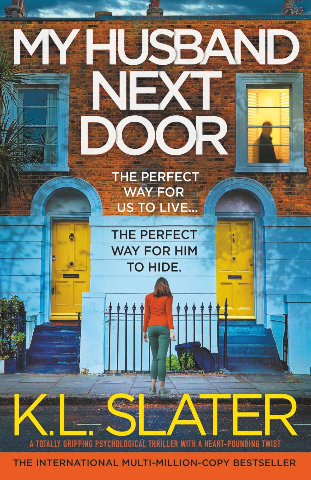 My Husband Next Door: A totally gripping psychological thriller