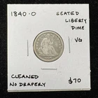 1840-O Seated Liberty Dime - No Drapery - VG Details - Cleaned - Silver