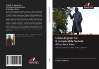 L'idea Di Governo: Il Comparabile Vedute Di Locke E Kant Kemal Yildirim Buch