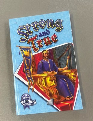 ABEKA, 1ST GRADE Book, STRONG AND TRUE, 4TH EDITION, BRAND NEW Student Reader