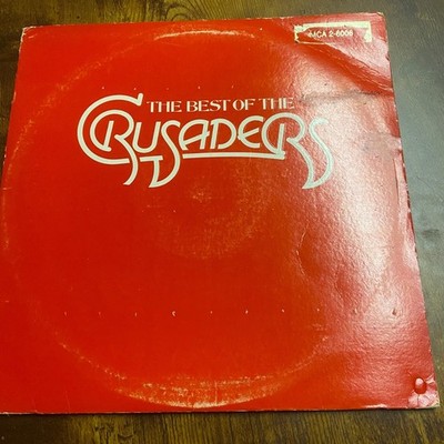 The Crusaders The Best Of The Crusaders 1976 ABC Blue Thumb BTSY-6027 2LP