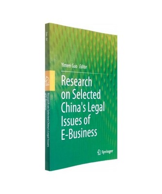 Research on Selected China's Legal Issues of E-Business