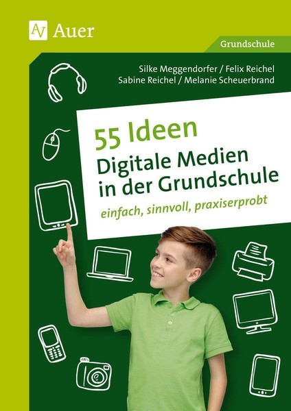 55 Ideen Digitale Medien In Der Grundschule | Buch | 9783403073031-image
