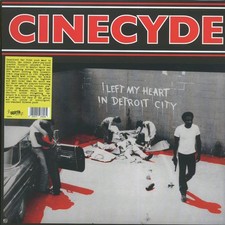 VINYL Cinecyde - I Left My Heart In Detroit City