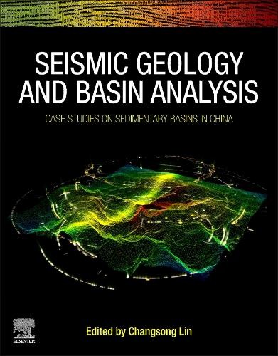 Seismic Geology and Basin Analysis - 9780323959094