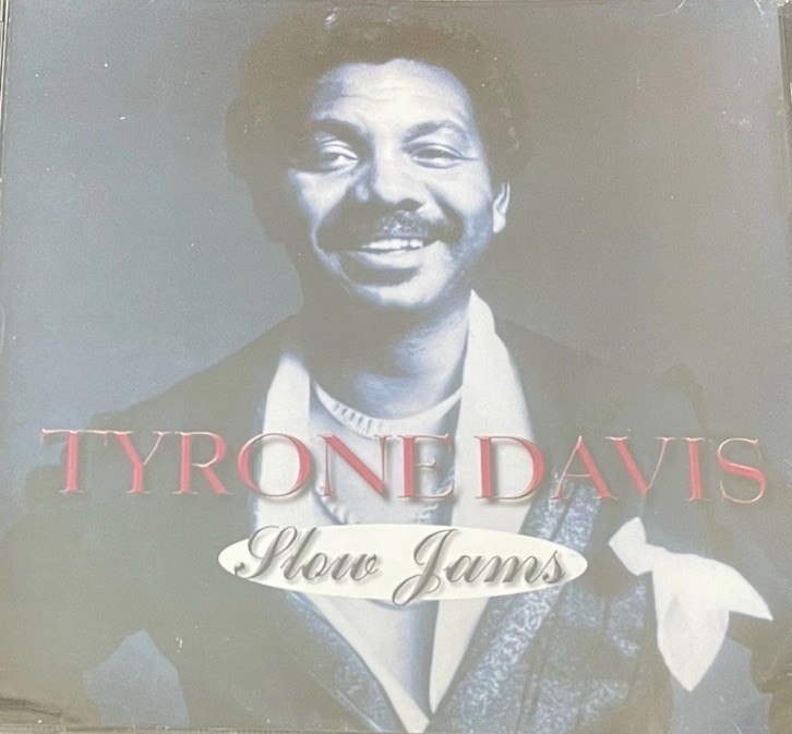 Tyrone Davis - Slow Jams (CD 1998 Sony Music)
