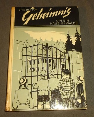 GEHEIMNIS UM EIN HAUS IM WALDE Enid Blyton *Klopp* GUTER ZUSTAND
