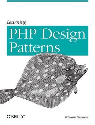 Learning PHP Design Patterns by William Sanders (English) Paperback Book