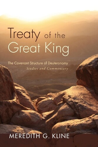 Thumbnail - Meredith G. Kline Treaty Of The Great King (taschenbuch)