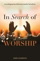 John Clements | In Search Of Worship | Taschenbuch | Englisch (2023)