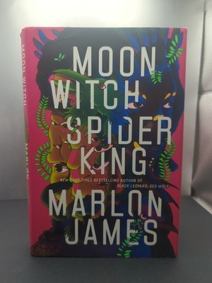 Moon Witch, Spider King by Marlon James (2022, Hardcover)