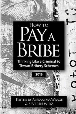 How to Pay a Bribe: Thinking L - GOOD