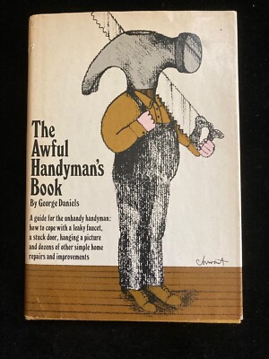 The Awful Handymans Book George Daniels Avenel Hardcover And Dust Cover Vintage