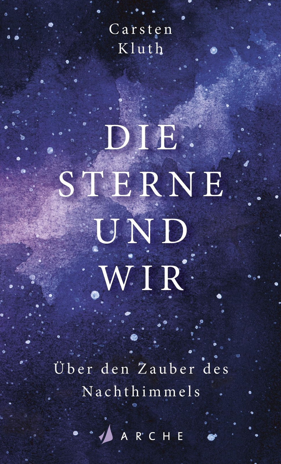 Thumbnail - Die Sterne Und Wir Carsten Kluth