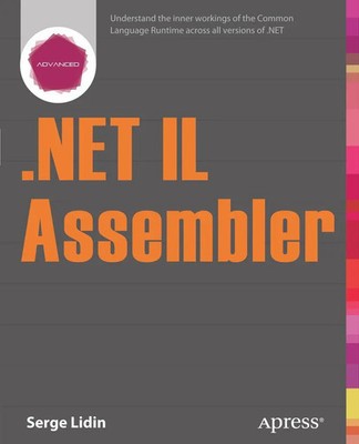 Serge Lidin | .NET IL Assembler | Taschenbuch | Englisch (2014) | xxvi | Apress