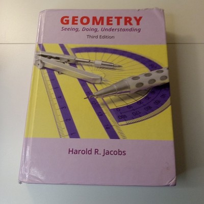JACOBS GEOMETRY: SEEING, DOING, UNDERSTANDING TEXTBOOK - Hardcover MFW