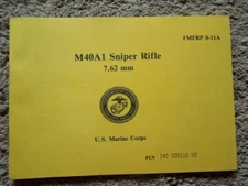 7.62x51mm Marine Corps Sniper Rifle M40A1 Collectors Guide Book 35 Pages NEW1989