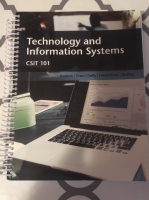 Technology and Information Systems CSIT 101 Spiral Bound