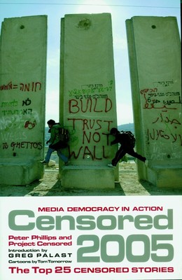 Censored: The Top 25 Censored Stories Paperback Book