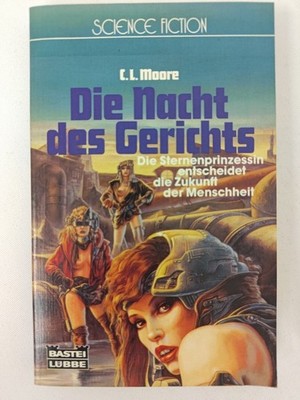 C. L. Moore - Die Nacht des Gerichts - Erstausgabe 1985 - Bastei Lübbe | K525 Lu