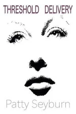 Threshold Delivery Paperback Patty Seyburn