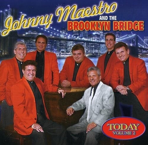 Johnny Maestro & The Brooklyn Bridge - Today Vol. 2 - CD - NEW