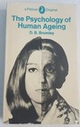 The Psychology of Human Ageing by D. B. Bromley