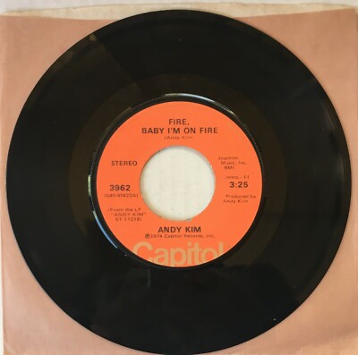 ANDY KIM - FIRE BABY I'M ON FIRE / HERE COMES THE MORNIN' 7'' single 45 rpm