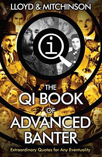 QI: Advanced Banter By John Lloyd, John Mitchinson. 9780571323883