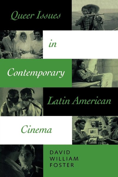 Queer Issues In Contemporary Latin American Cinema David William Foster Buch-image