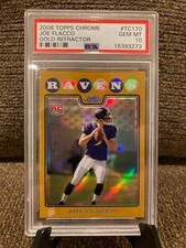 2008 Topps Chrome Joe Flacco RC Gold Refractor 95/199 Graded PSA 10 GEM MINT