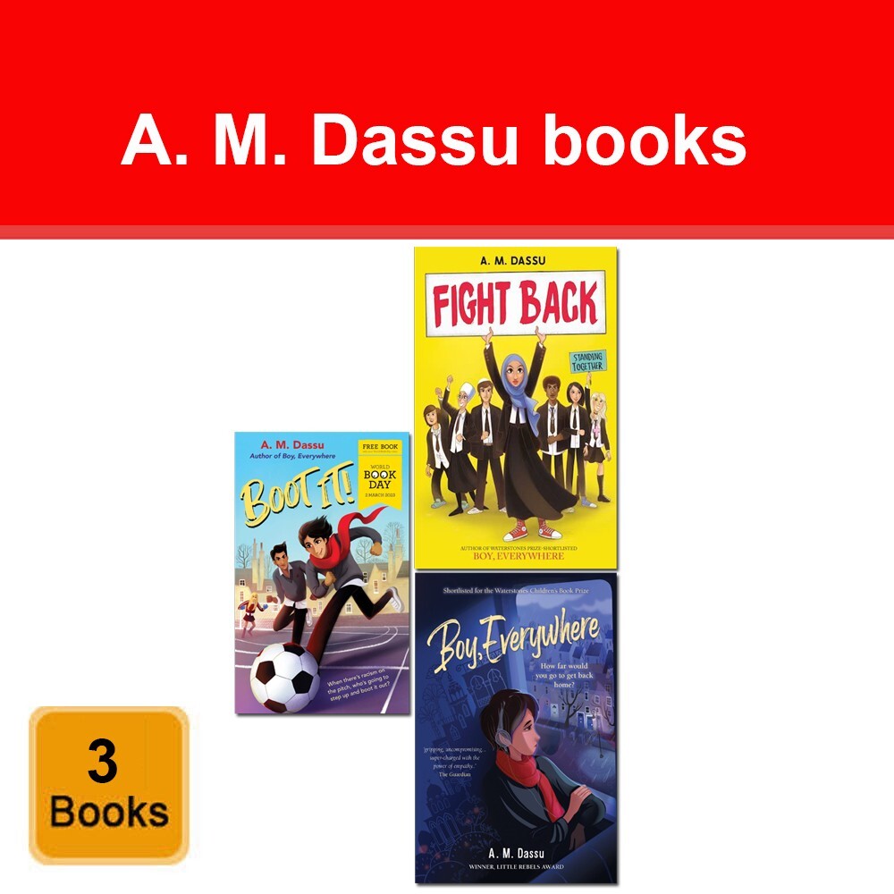 A. M. Dassu Collection 3 Books Set Boot It, Fight Back , Boy Everywhere