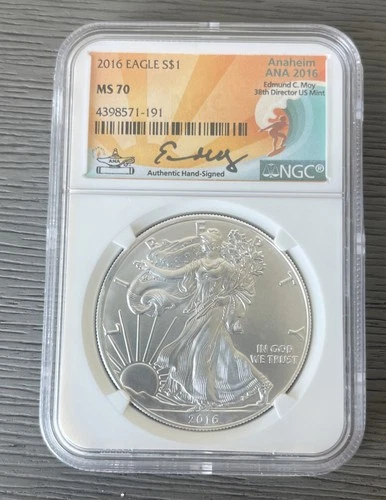 2016 $1 AMERICAN SILVER EAGLE NGC MS70 ANAHEIM ANA Edmund Moy SIGNED LABEL