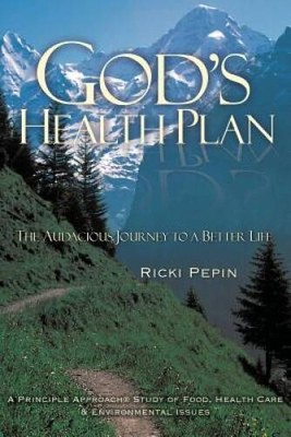 GOD'S HEALTH PLAN - THE AUDACIOUS JOURNEY TO A BETTER LIFE - VERY GOOD