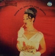 These Animal Men Come On Join the High Society LP vinyl UK Hi-Rise Recordings