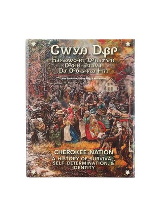 Cherokee Nation: A History of Survival, Self Determination, and Identity