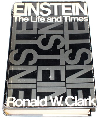 Einstein : The Life and Times by Ronald W. Clark (Hardcover 1971) 1st Ed