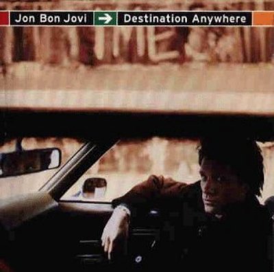 Jon Bon Jovi Destination anywhere (1997) [2 CD]