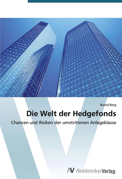 Bernd Berg | Die Welt Der Hedgefonds | Taschenbuch | Deutsch (2013) | 100 S.-image