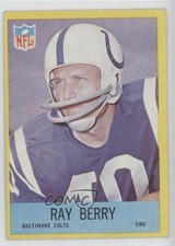 1967 Philadelphia Raymond Berry Bobby Boyd Ray Berry ( Pictured) #14 HOF 2v5